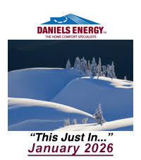 Snow-covered hills and trees under a clear sky, with the Daniels Energy logo and text: "This Just In... January 2026 Newsletter.